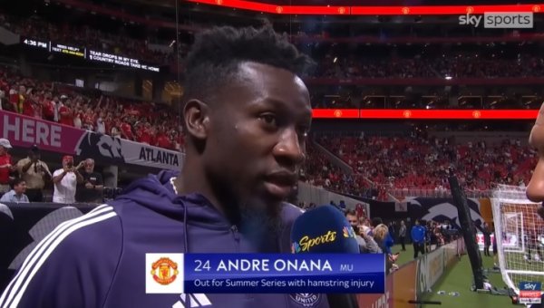 奥纳纳：要是首轮踢阿森纳获取好的开局，那么新赛季一切皆有可能