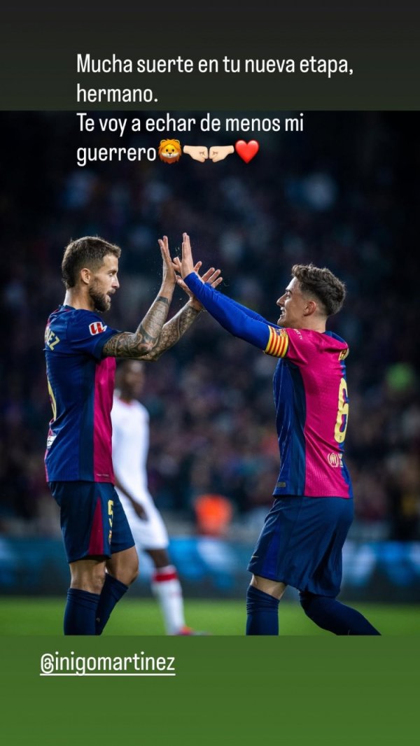 加维社媒告别伊尼戈：祝你在新阶段好运，我会念念念你的🧡