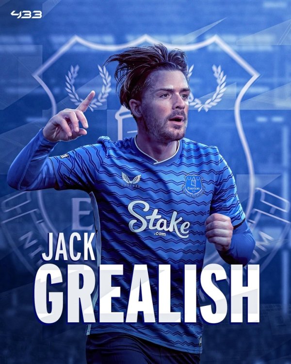 原周薪30万镑！记者：埃弗顿愿承担格拉利什25万镑周薪，无租出费