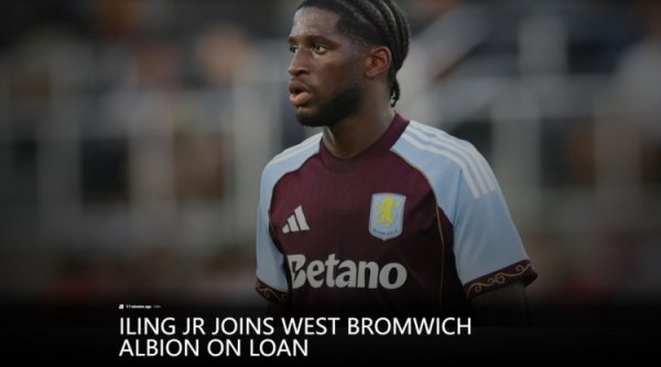 没东说念主了还外租⁉️维拉官方：前卫伊令租出加盟西布朗一个赛季