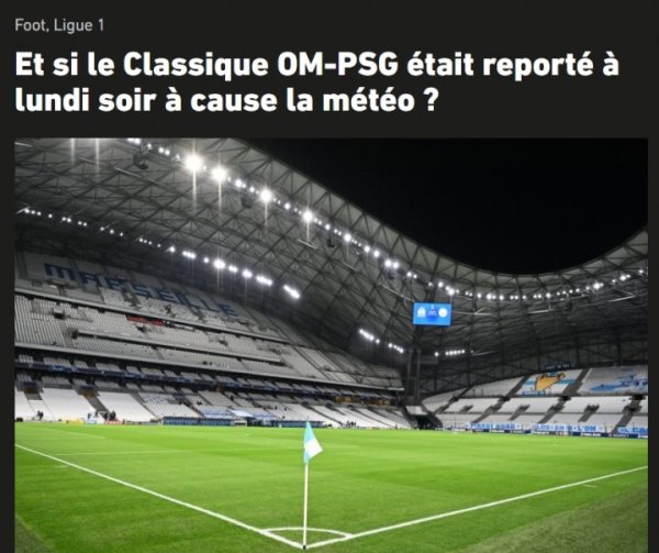 队报：马赛市将遭遇强雷暴天气，马赛vs巴黎可能被推迟