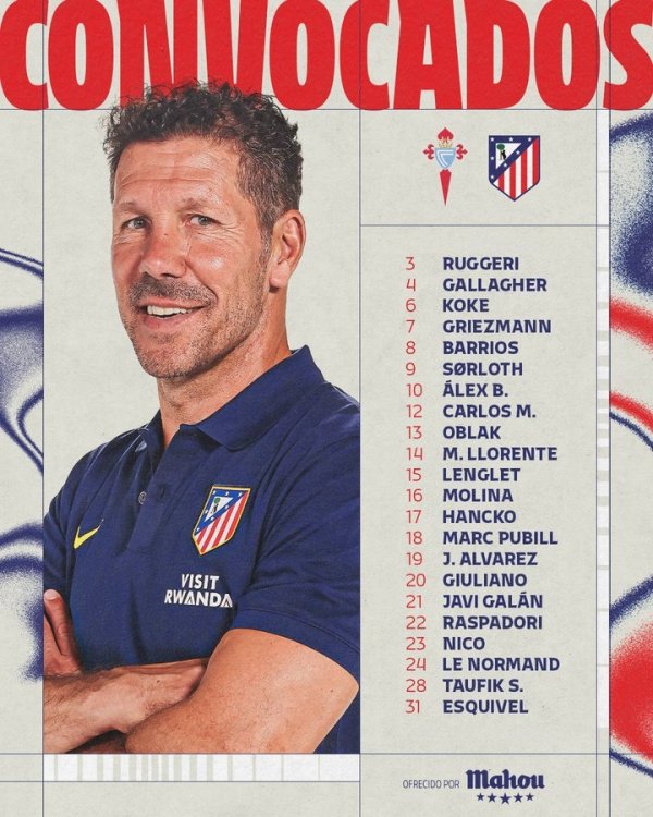 马竞对塞尔塔名单：阿尔瓦雷斯、格列兹曼领衔，穆索体格不适缺席