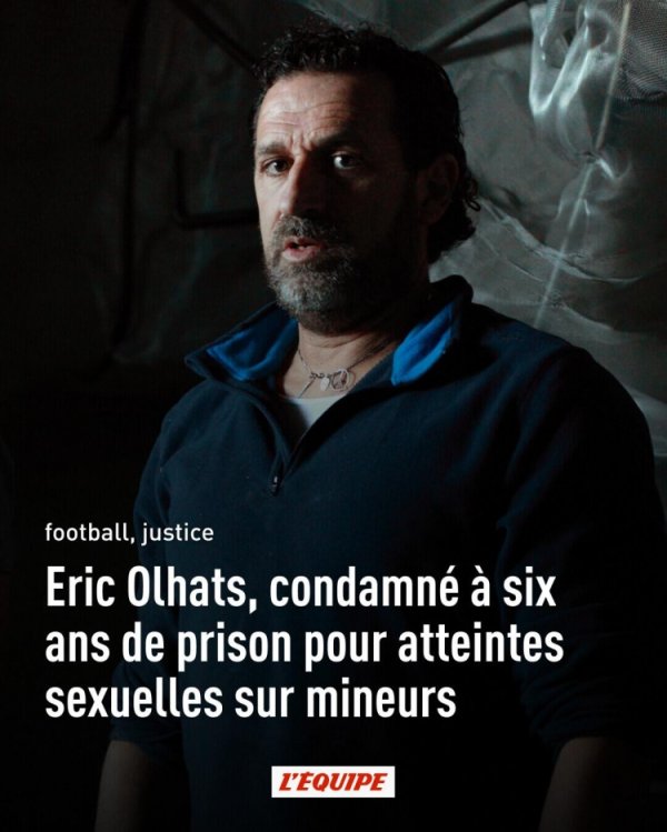 队报：格列兹曼导师奥尔哈特因性侵未成年东说念主，被判六年扣留